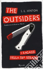 The Outsiders. I ragazzi della 56ª strada