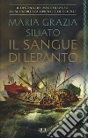 Il sangue di Lepanto libro