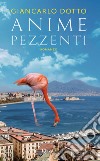 Anime pezzenti libro