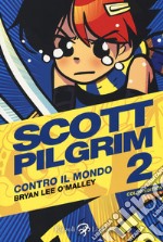 Scott Pilgrim contro il mondo. Vol. 2 libro