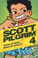 Scott Pilgrim torna in pista. Vol. 4 libro