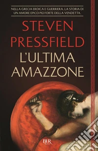 L'ultima amazzone libro