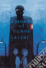 Il bambino con il pigiama a righe libro