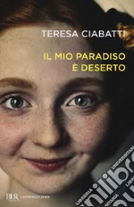 Il mio paradiso è deserto libro