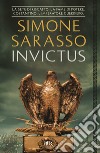 Invictus. Costantino, l'imperatore guerriero libro