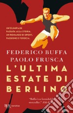 L'ultima estate di Berlino libro