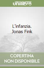 L'infanzia. Jonas Fink libro