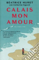 Calais mon amour libro