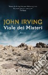 Viale dei misteri libro di Irving John