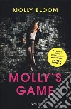 Molly's game libro di Bloom Molly