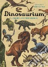 Dinosaurium. Il grande libro dei dinosauri libro