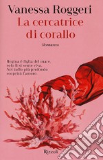 La cercatrice di corallo libro