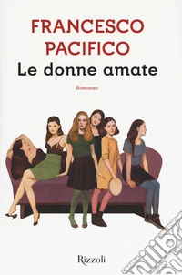 Le donne amate