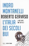 Storia d'Italia. Vol. 1: L' Italia dei secoli bui. Il Medio Evo sino al Mille libro