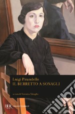 Il berretto a sonagli libro