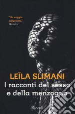 I racconti del sesso e della menzogna libro