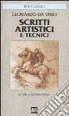 Scritti artistici e tecnici libro