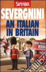 Italian in Britain (An). Ediz. inglese libro