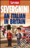 Italian in Britain (An). Ediz. inglese libro