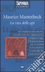 La vita delle api libro