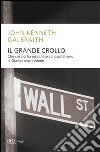 Il grande crollo libro di Galbraith John Kenneth