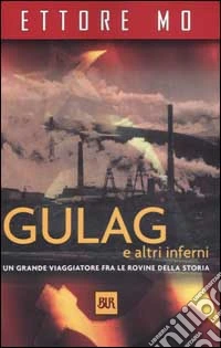 Gulag e altri inferni