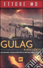 Gulag e altri inferni libro