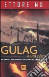 Gulag e altri inferni libro di Mo Ettore