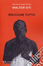 Bruciare tutto libro