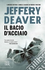 Il bacio d'acciaio libro