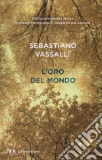 L'oro del mondo libro