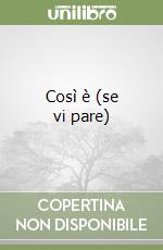 Così è (se vi pare) libro