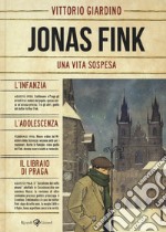 Una vita sospesa. Jonas Fink libro