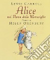 Alice nel paese delle meraviglie. Nuova ediz. libro
