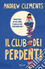 Il club dei perdenti libro