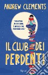 Il club dei perdenti libro