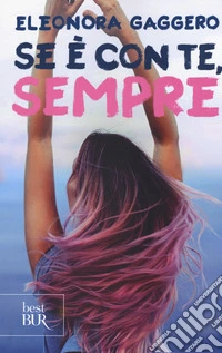 Se è con te, sempre