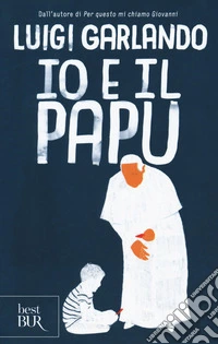 Io e il Papu