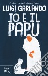 Io e il Papu libro