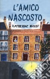 L'amico nascosto libro