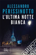L'ultima notte bianca