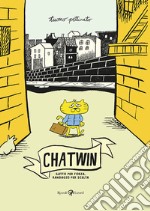 Chatwin. Gatto per forza, randagio per scelta libro