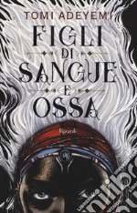 Figli di sangue e ossa libro