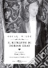 Il ritratto di Dorian Gray. Ediz. speciale libro