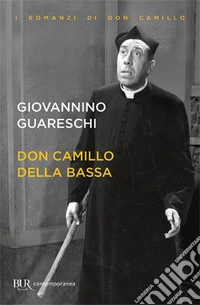 Don Camillo della Bassa libro