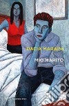 Mio marito libro