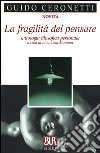 La fragilità del pensare. Antologia filosofica personale libro di Ceronetti Guido Muratori E. (cur.)