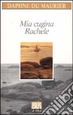 Mia cugina Rachele libro