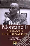 Soltanto un giornalista libro