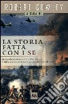 La storia fatta con i se libro